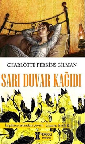 Sarı Duvar Kağıdı | Kitap Ambarı