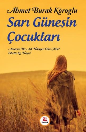 Sarı Güneşin Çocukları | Kitap Ambarı