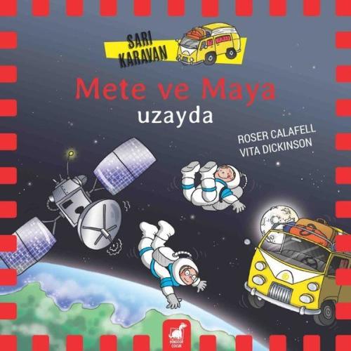 Sarı Karavan - Mete ve Maya Uzayda | Kitap Ambarı