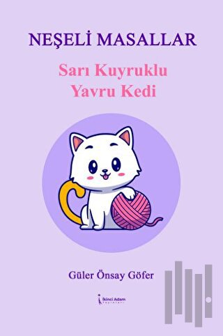 Sarı Kuyruklu Yavru Kedi | Kitap Ambarı