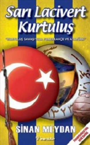 Sarı Lacivert Kurtuluş | Kitap Ambarı