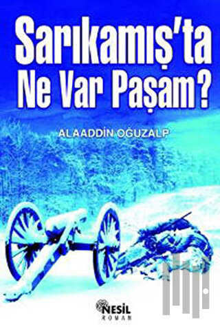 Sarıkamış’ta Ne Var Paşam? | Kitap Ambarı