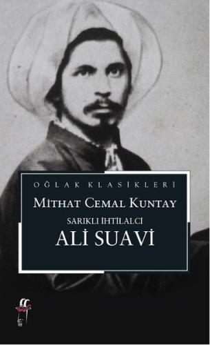 Sarıklı İhtilalci Ali Suavi | Kitap Ambarı