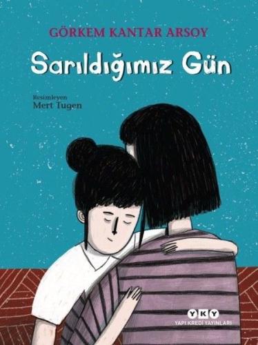 Sarıldığımız Gün | Kitap Ambarı