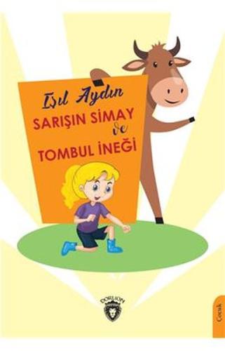 Sarışın Simay ve Tombul İneği | Kitap Ambarı