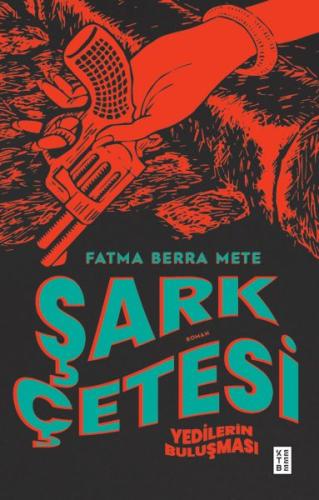 Şark Çetesi | Kitap Ambarı