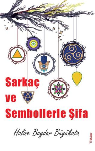 Sarkaç ve Sembollerle Şifa | Kitap Ambarı