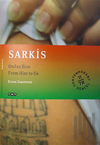 Sarkis: Ondan Bize - From Him to Us - Elvan Zabunyan | Kitap Ambarı