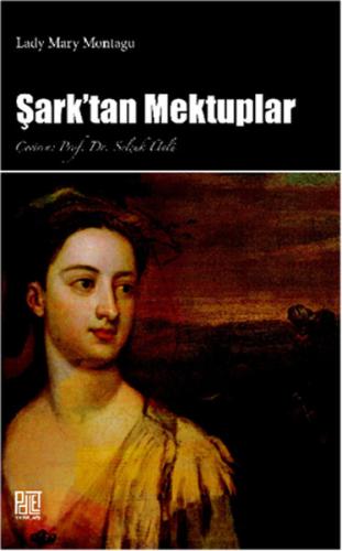 Şark'tan Mektuplar | Kitap Ambarı