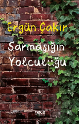 Sarmaşığın Yolculuğu | Kitap Ambarı