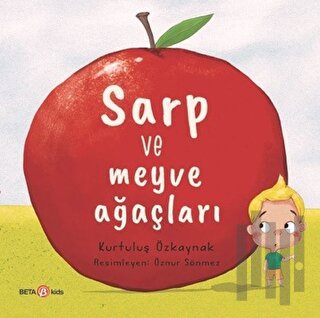 Sarp ve Meyve Ağaçları | Kitap Ambarı