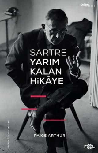 Sartre Yarım Kalan Hikaye | Kitap Ambarı