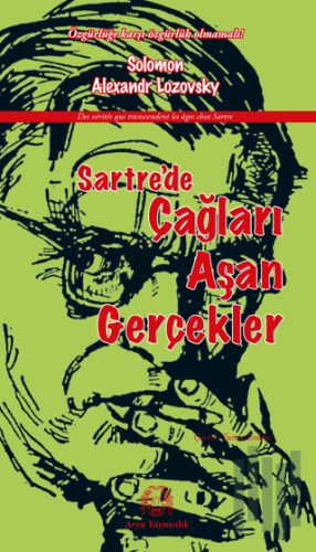 Sartre'de Çağları Aşan Gerçekler | Kitap Ambarı