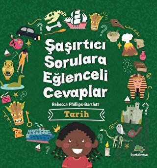 Şaşırtıcı Sorulara Eğenceli Cevaplar –Tarih | Kitap Ambarı