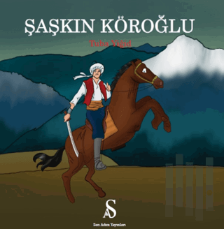 Şaşkın Köroğlu | Kitap Ambarı