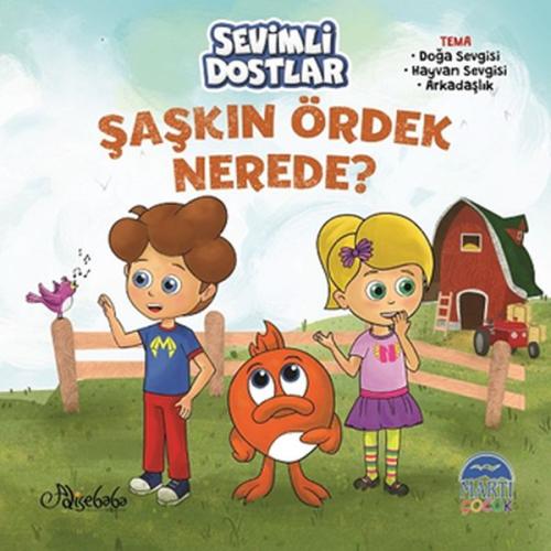 Sevimli Dostlar - Şaşkın Ördek Nerede? | Kitap Ambarı