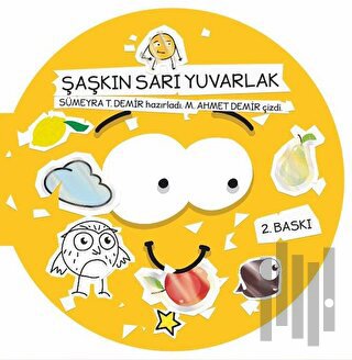 Şaşkın Sarı Yuvarlak | Kitap Ambarı