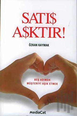 Satış Aşktır | Kitap Ambarı