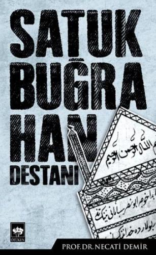 Satuk Buğra Han Destanı | Kitap Ambarı