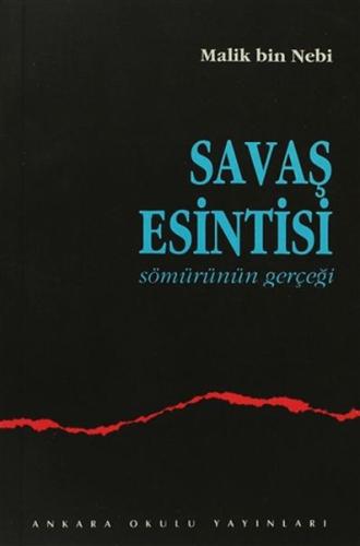 Savaş Esintisi - Sömürünün Gerçeği | Kitap Ambarı