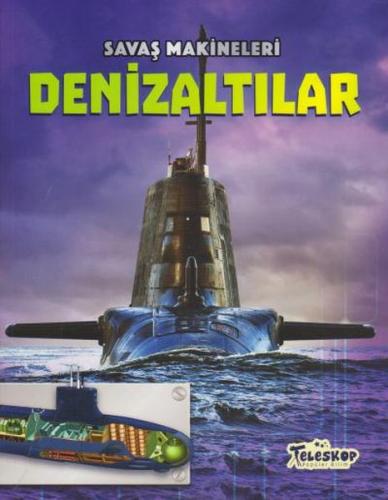 Savaş Makineleri - Denizaltılar | Kitap Ambarı