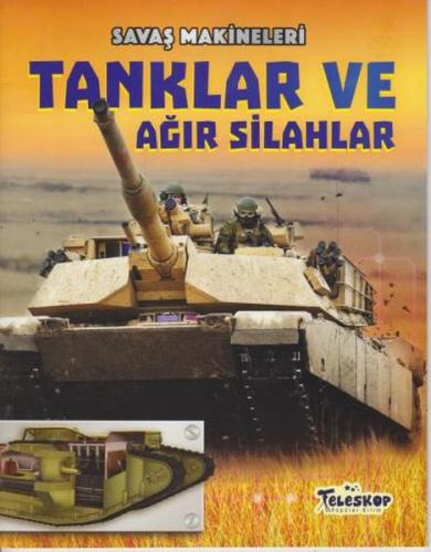 Savaş Makineleri - Tanklar ve Ağır Silahlar | Kitap Ambarı