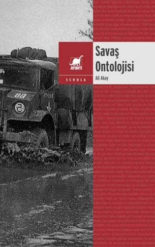 Savaş Ontolojisi (2018-2019 Dersleri) | Kitap Ambarı