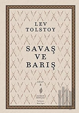 Savaş ve Barış 3. Cilt | Kitap Ambarı