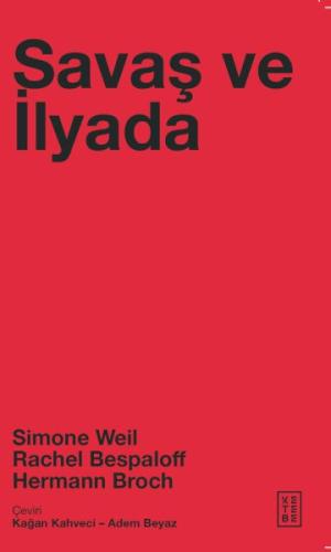 Savaş ve İlyada | Kitap Ambarı