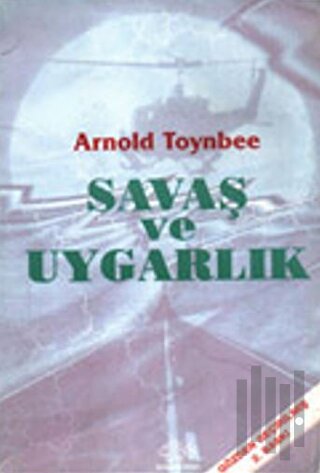 Savaş ve Uygarlık | Kitap Ambarı