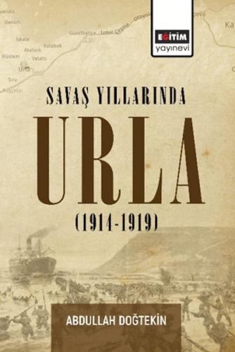 Savaş Yıllarında Urla | Kitap Ambarı