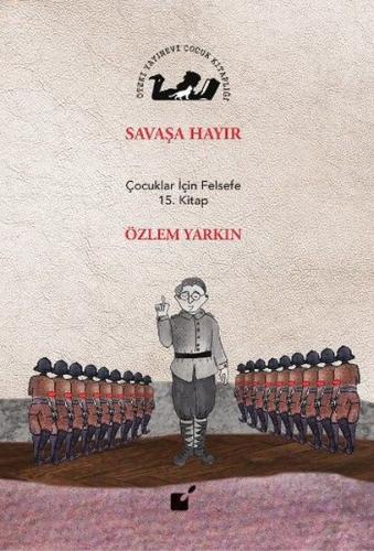 Savaşa Hayır (Ciltli) | Kitap Ambarı