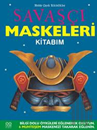 Savaşçı Maskeleri Kitabım (Ciltli) | Kitap Ambarı