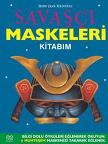 Savaşçı Maskeleri Kitabım (Ciltli) | Kitap Ambarı