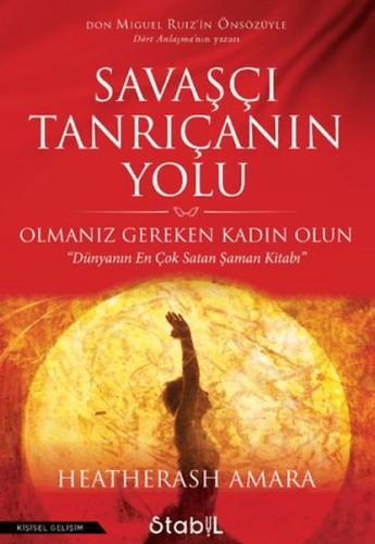 Savaşçı Tanrıçanın Yolu | Kitap Ambarı