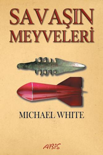 Savaşın Meyveleri | Kitap Ambarı