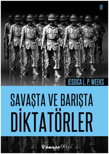 Savaşta ve Barışta Diktatörler | Kitap Ambarı