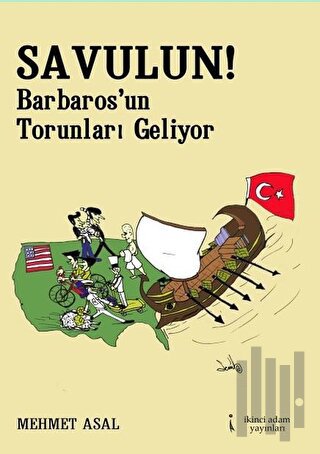 Savulun! Barbarosun Torunları Geliyor | Kitap Ambarı