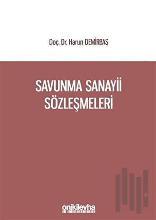 Savunma Sanayii Sözleşmeleri | Kitap Ambarı