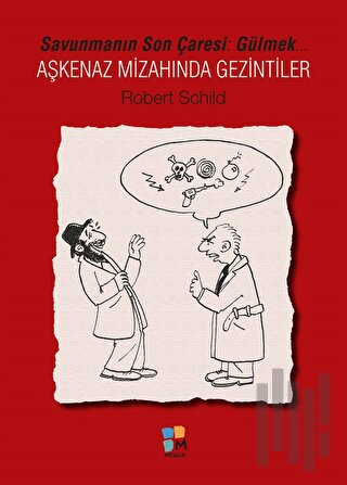 Savunmanın Son Çaresi Gülmek-Aşkenaz Mizahında Gezintiler | Kitap Amba