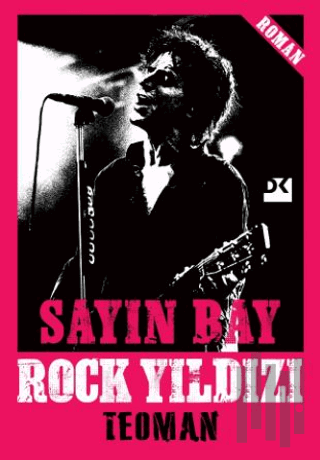 Sayın Bay Rock Yıldızı | Kitap Ambarı