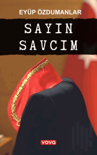 Sayın Savcım | Kitap Ambarı