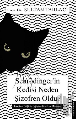 Schrödinger’in Kedisi Neden Şizofren Oldu? | Kitap Ambarı