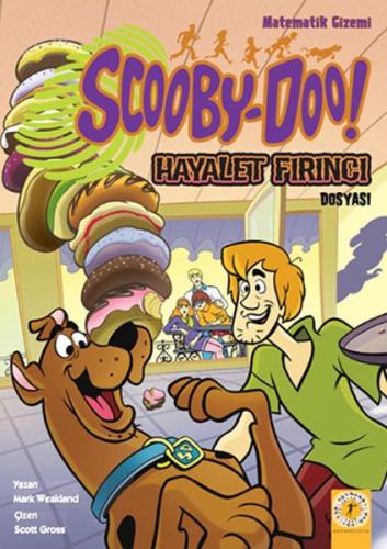 Scooby - Doo! - Hayalet Fırıncı Dosyası | Kitap Ambarı