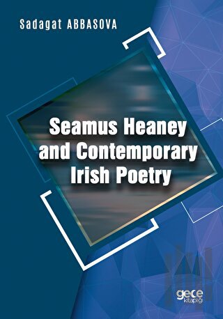 Seamus Heaney and Contemporary Irish Poetry | Kitap Ambarı