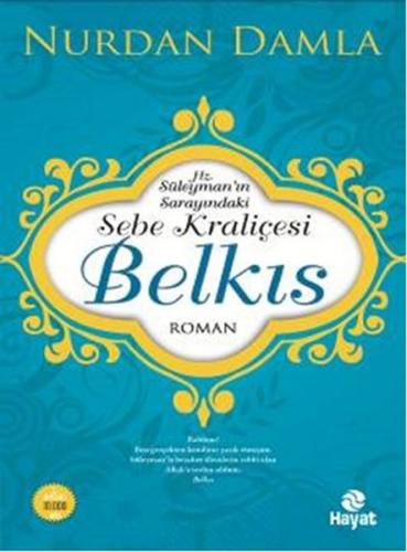 Hz. Süleyman'ın Sarayındaki Sebe Kraliçesi Belkıs | Kitap Ambarı