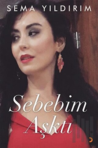 Sebebim Aşktı | Kitap Ambarı