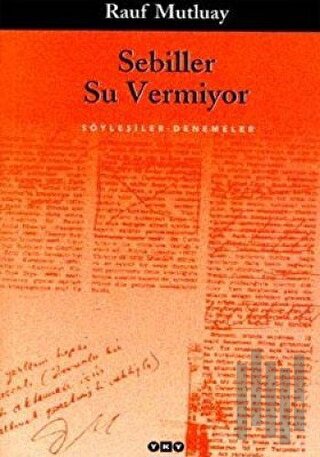 Sebiller Su Vermiyor Söyleşiler-Denemeler | Kitap Ambarı