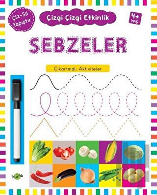 Sebzeler 4 Yaş ve Üstü - Çizgi Çizgi Etkinlik | Kitap Ambarı