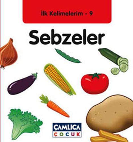 İlk Kelimelerim 9: Sebzeler (Ciltli) | Kitap Ambarı